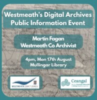 Westmeath's Digital Archives Collection - Public Information Event