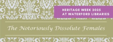 Exhibition - Notoriously Dissolute Females