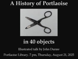 A History of Portlaoise in 40 Objects