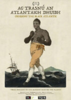 Film Screening: Ag Trasnú An Atlantaigh Dhuibh / Crossing the Black Atlantic
