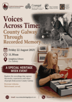 Voices Across Time: County Galway Through Recorded Memory