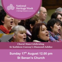 Kilrush Choir Choral Mass and Sr Kathleen Conway Diamond Jubilee Celebration