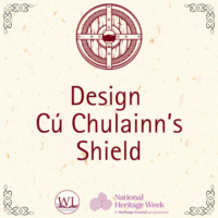 Design Cú Chulainn’s Shield Art Workshop