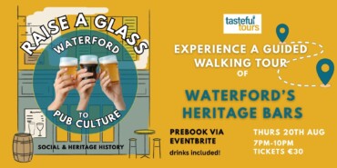 Raise a Glass - Heritage Pub Tour Waterford City