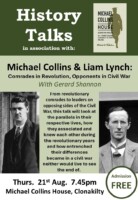 History Talks- Michael Collins and Liam Lynch