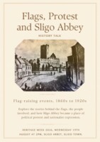 Flags, Protest and Sligo Abbey – Heritage Week 2026 History Talk