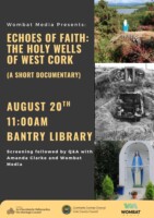 Echoes of Faith: The Holy Wells of West Cork (A Short Documentary) with Q&A