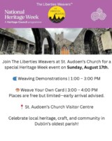 The Liberties Weavers Demonstration and Weave Time