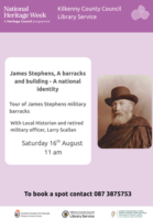 “James Stephens, A Barracks and Building - A National Identity”