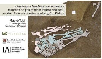Headless of Heartless: a comparative reflection on peri-mortem trauma and post-mortem funerary practice at Alasty, Co. Kildare