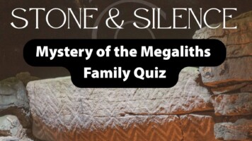 Mystery of the Megaliths Family Quiz