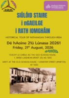 Siúlóid Staire as Gaeilge i mBaile Rath Iomgháin, Historical Walk of Rathangan Town as Gaeilge