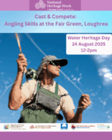 Cast & Compete:  Angling Skills at the Fair Green, Loughrea