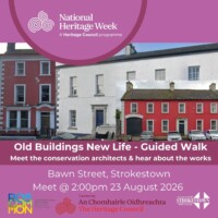 Old Buildings New Life - Guided Walk in Strokestown