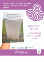 Roscommon's Forgotten Heroes - A Talk by Author Danny Tiernan