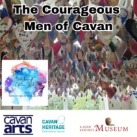 Exhibition Launch - The Courageous Men of Cavan