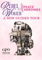 Rebel Women & Peace Heroines Guided Tour