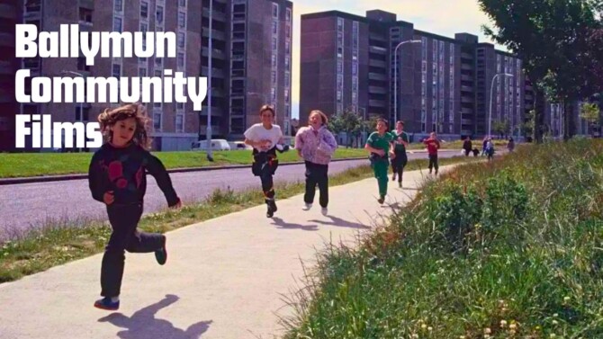 Ballymun Community Films min Ballymun Community Films min