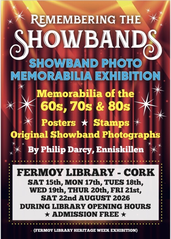 Flyer for Remembereing the Showbands Exhibition 11 06 2026 Flyer for Remembereing the Showbands Exhibition 11 06 2026